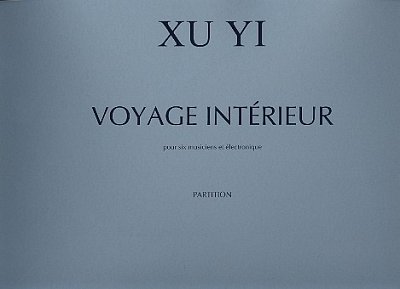 Voyage Intérieur, Kamens (Pa+St)