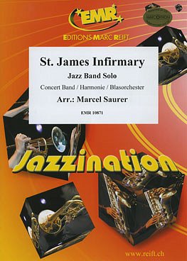 M. Saurer: St. James Infirmary