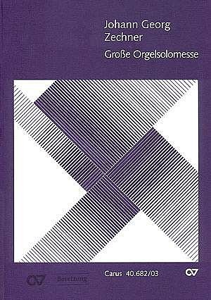 Zechner, Johann Georg: Grosse Orgelsolomesse in C