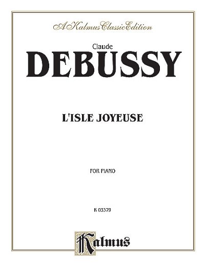 C. Debussy: L'Isle joyeuse, Klav