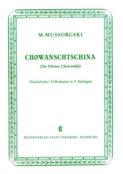 M. Mussorgski: Chowanschtschina - Die Fuersten Chowanskij