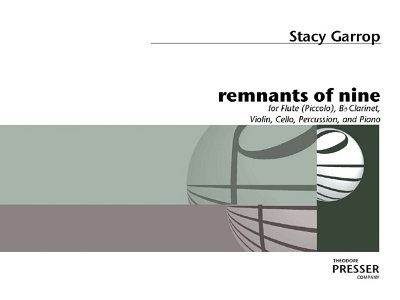G. Stacy: Remnants of Nine (Pa+St)