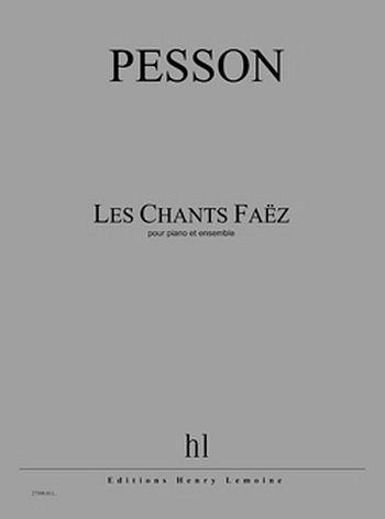 G. Pesson: Les Chants Faëz