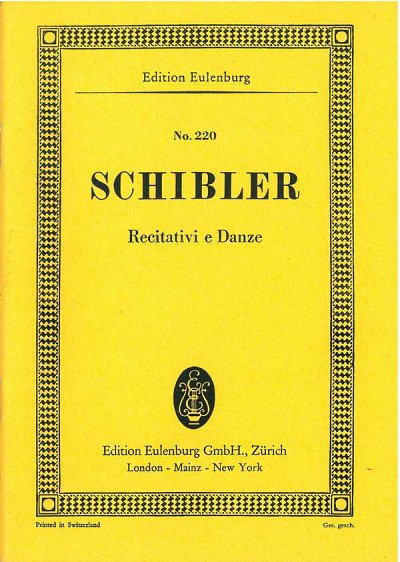 A. Schibler: Recitativi e danze