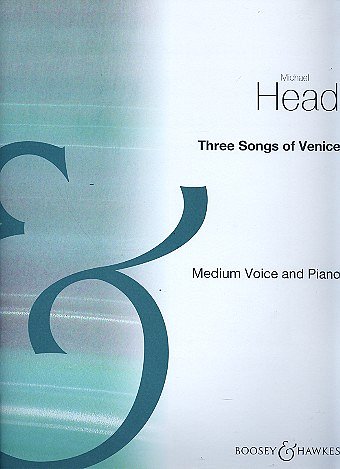 M. Head: 3 Songs of Venice, GesMKlav