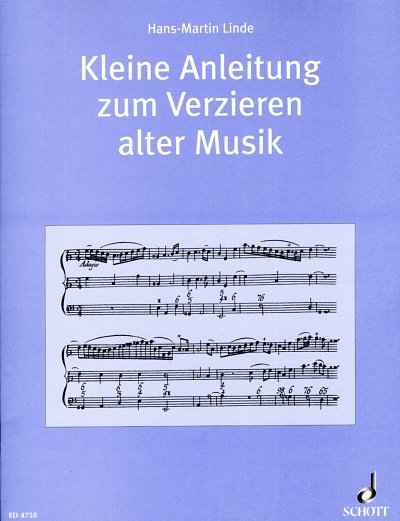 H.-M. Linde: Kleine Anleitung zum Verzieren alter Musik