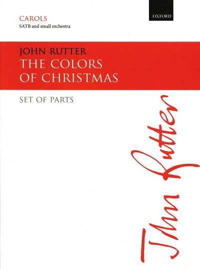 J. Rutter: The Colors Of Christmas, Ch (Stsatz)
