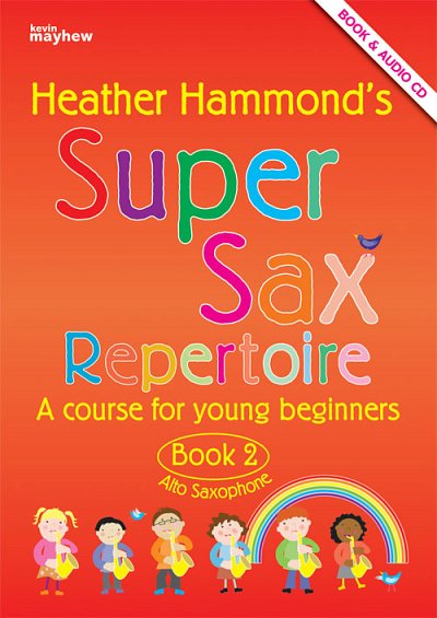 H. Hammond: Super Sax Book 2 - Repertoire Book