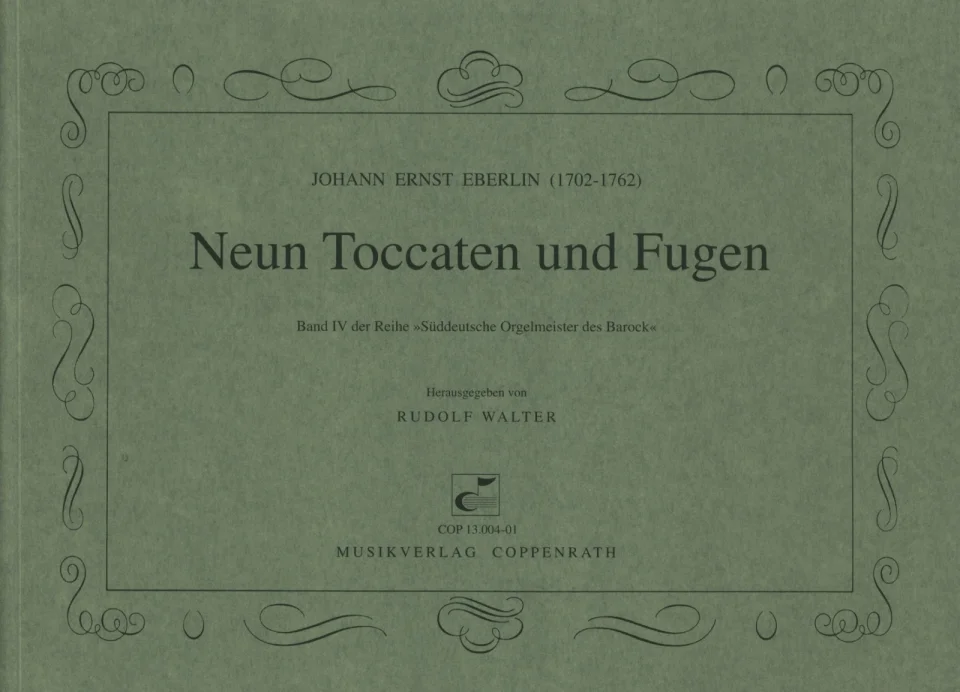 J.E. Eberlin: Neun Toccaten und Fugen, Org (0)
