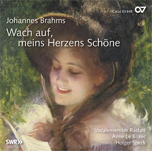 J. Brahms: Wach auf, meins Herzens Schoene (CD)