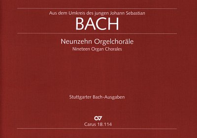 Neunzehn Orgelchoraele von Johann Sebastian Bach und dem Thu