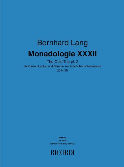 B. Lang: Monadologie XXXII The Cold Trip pt. 2 (Part.)
