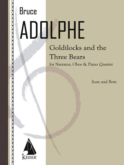 B. Adolphe: Goldilocks and the Three Bears