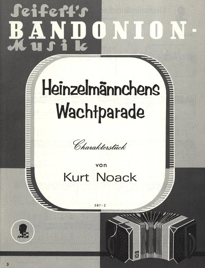 K. Noack: Heinzelmaennchens Wachtparade Op 5