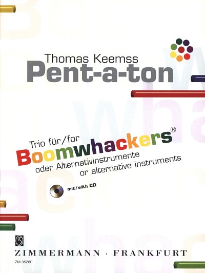 Keemss Thomas: Pent A Ton - Trio Fuer Boomwhackers Oder Alte