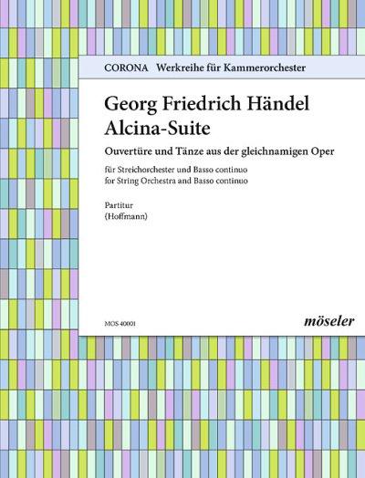 DL: G.F. Händel: Alcina-Suite, Stro (Part.)