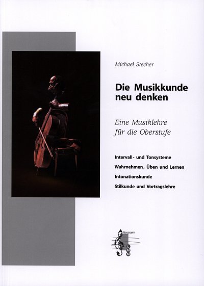 M. Stecher: Die Musikkunde neu denken (+2CDs)