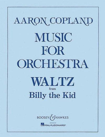 A. Copland: Waltz (Billy The Kid), Sinfo (Pa+St)