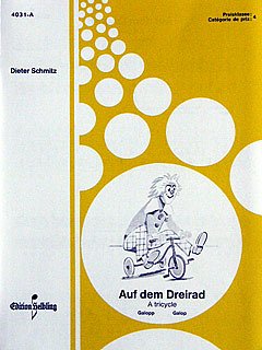 D. Schmitz: Auf dem Dreirad, Akk (EA)