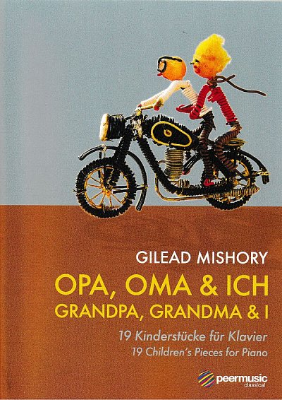 G. Mishory: Grandpa, Grandma & I
