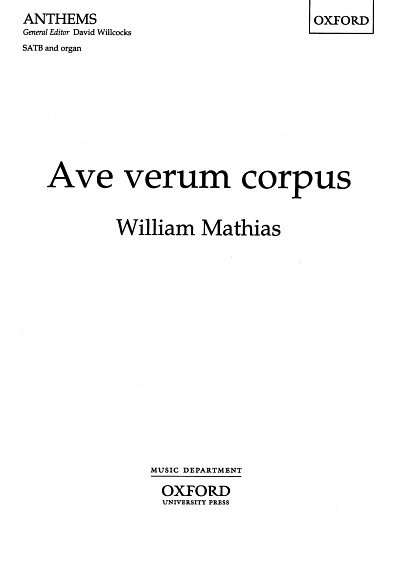 Mathias, William: Ave verum corpus Oxford Anthems