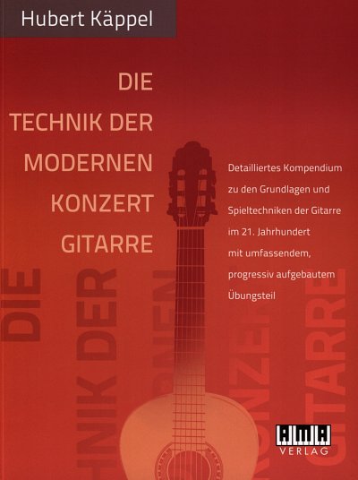 H. Käppel: Die Technik der modernen Konzertgitarre, Git