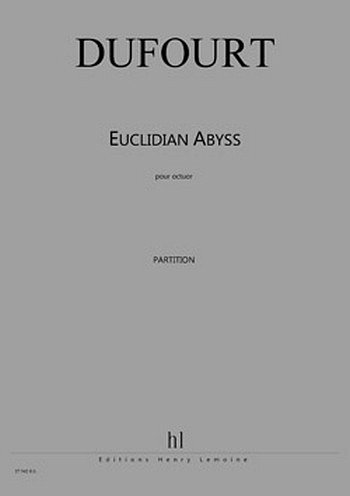 H. Dufourt: Euclidian Abyss, Kamens