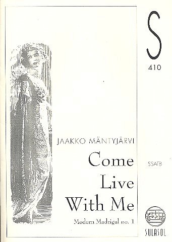 J. Mäntyjärvi: Come live with me