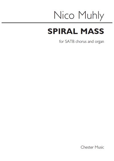 N. Muhly: Spiral Mass, GchOrg (KA)