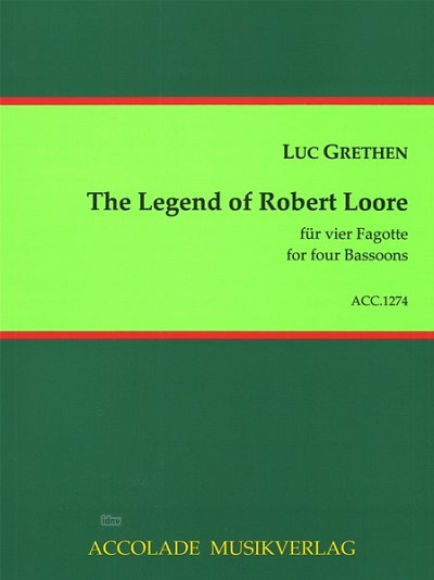 L. Grethen: The Legend of Robert Loore, 4Fag (Pa+St)
