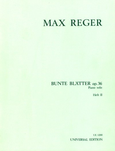M. Reger: Bunte Blätter op. 36/5-9 Band 2