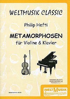 Hefti Philip: Metamorphosen