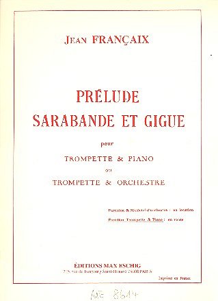 Prelude Sarabande Giguetrp-Piano, Trp (Part.)