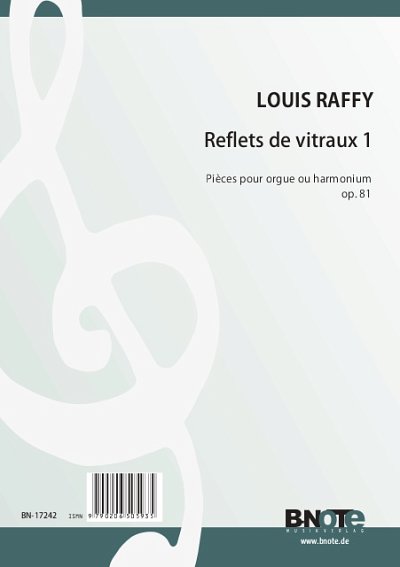 A.L. Raffy: Reflets de vitraux für Orgel oder Harm, KlavHarm