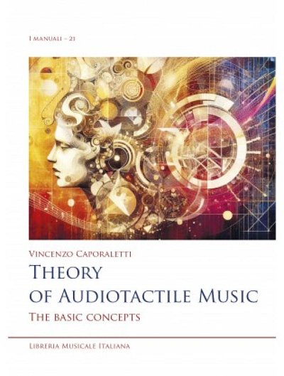 V. Caporaletti: Theory of Audiotactile Music