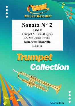 B. Marcello: Sonata N° 2 in E minor, TrpKlv/Org