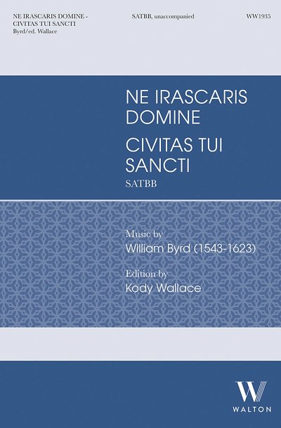 W. Byrd: Ne Irascaris Domine