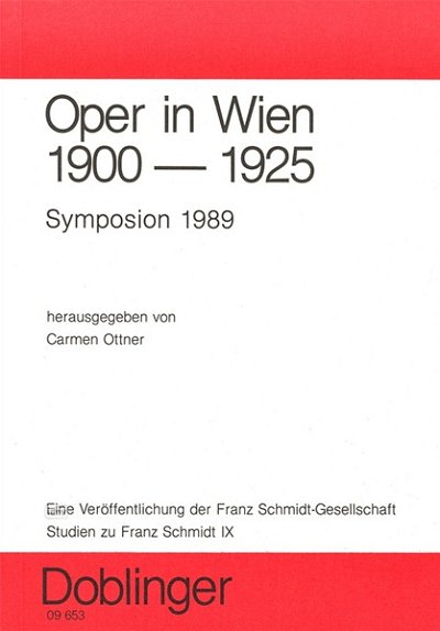 C. Ottner: Oper in Wien 1900-1925 (Bu)