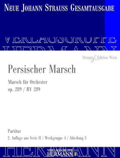 DL: J. Strauß (Sohn): Persischer Marsch, Orch (Pa)
