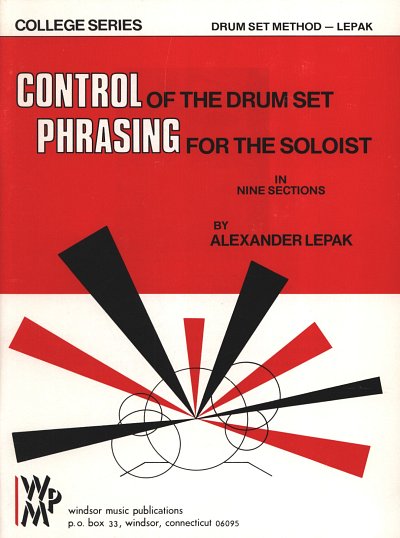 A. Lepak: Control of the Drum Set – Phrasing