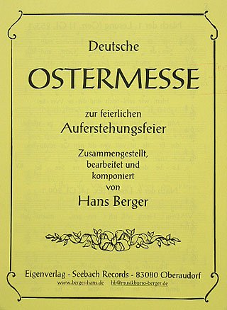 Berger Hans: Deutsche Ostermesse Zur Feierlichen Auferstehungsfeier