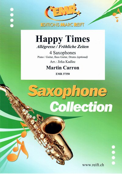 M. Carron: Happy Times, 4Sax
