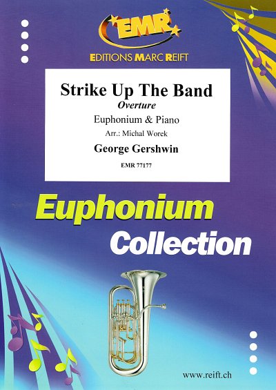 G. Gershwin: Strike Up The Band, EuphKlav