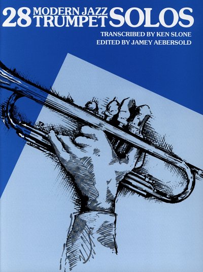 J. Aebersold: 28 Modern Jazz Trumpet Solos 1