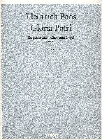 H. Poos: Gloria Patri , GchOrg (Part.)