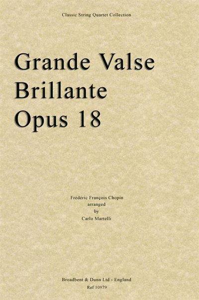 F. Chopin: Grande Valse Brillante, Opus 18, 2VlVaVc (Part.)