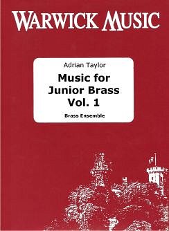 A. Taylor: Music for Junior Brass Vol. 1, Blech (Pa+St)