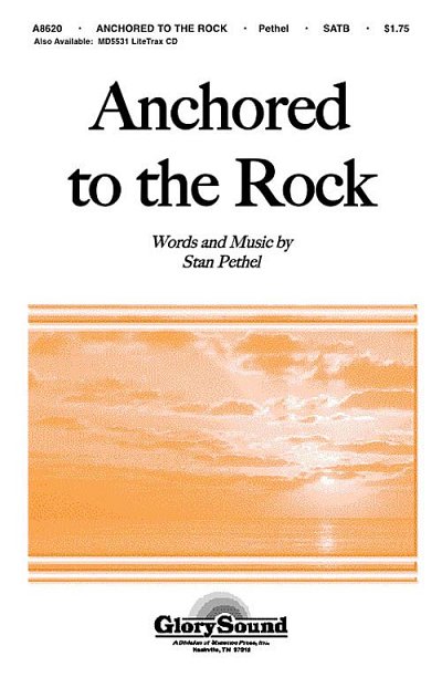 S. Pethel: Anchored to the Rock, GchKlav (Chpa)