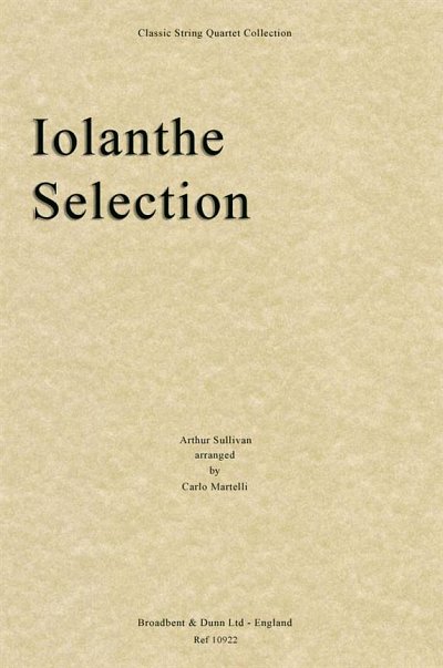 A.S. Sullivan: Iolanthe Selection