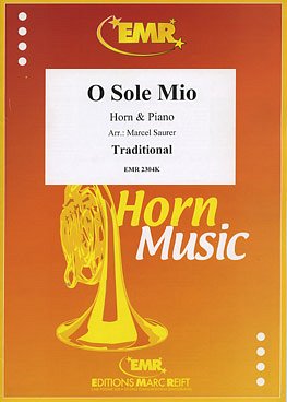 (Traditional): O Sole Mio, HrnKlav